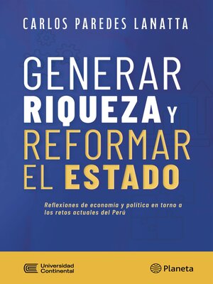 cover image of Generar riqueza y reformar el Estado